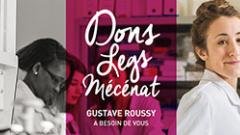 Faire un don à Gustave Roussy